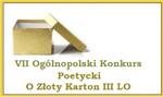 VII Ogólnopolski Konkurs Poetycki „O Złoty Karton III LO”